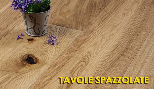 tavole parquet spazzolate
